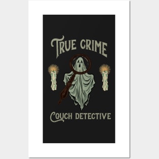 True crime couch detective Posters and Art